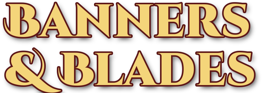 Banners & Blades